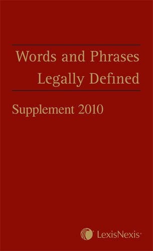 Words and Phrases Legally Defined 2010 Supplement