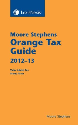 Moore Stephens Orange Tax Guide 2012-13