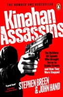 Kinahan Assassins The Ruthless Hit Squads Who Brought Terror to Dublin Streets and How They Were Stopped