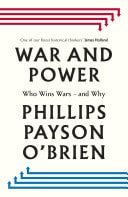 War and Power Who Wins Wars — and Why