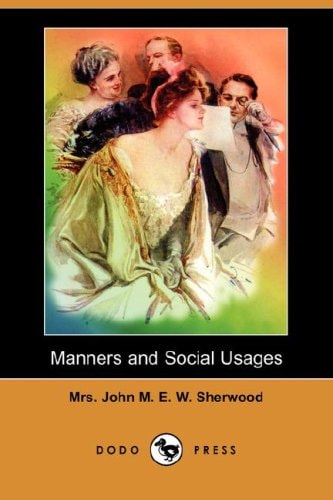 Manners and Social Usages