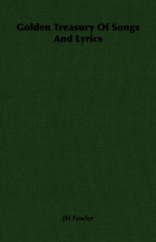 Golden Treasury of Songs and Lyrics