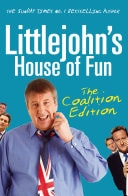 Littlejohn's House of Fun Thirteen Years of (Labour) Madness