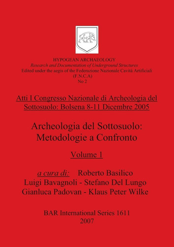 Archeologia Del Sottosuolo Metodologie a Confronto (part I)