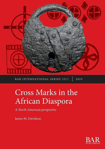 Cross Marks in the African Diaspora: A North American perspective (International)