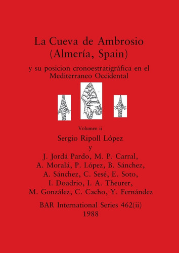 La Cueva de Ambrosio (Almería, Spain), Volumen ii y su posicion cronoestratigráfica en el Mediterraneo Occidental