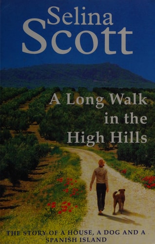 A Long Walk in the High Hills