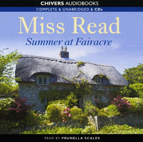 Summer At Fairacre: By Miss Read (Unabridged Audiobook 6cds)
