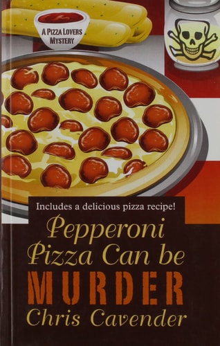Pepperoni Pizza Can be Murder