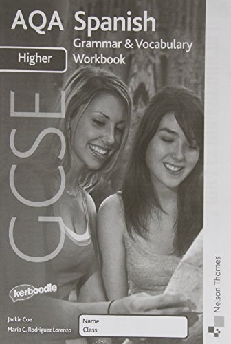 AQA GCSE Spanish Higher Grammar and Vocabulary Workbook