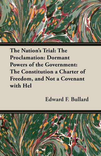 The Nation's Trial The Proclamation