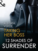Taking Her Boss (Glory Tales, Book 1) (Mills & Boon)
