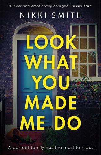 Look What You Made Me Do The Most Emotional, Gripping Gut Punch of a Thriller This Year!