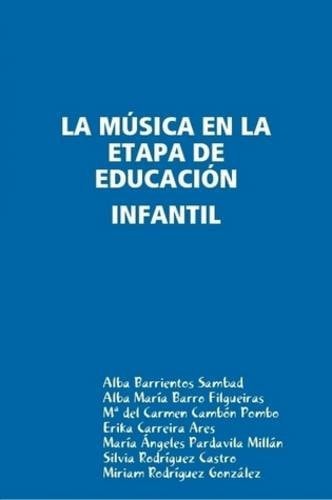 La mÚsica en la etapa de educaciÓn Infantil