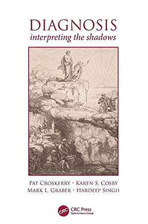 Diagnosis: interpreting the shadows