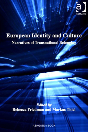 European Identity and Culture: Narratives of Transnational Belonging