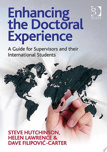 Enhancing the Doctoral Experience A Guide for Supervisors and their International Students