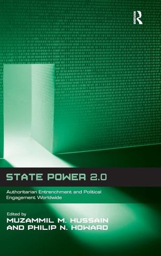 State Power 2.0 Authoritarian Entrenchment and Political Engagement Worldwide