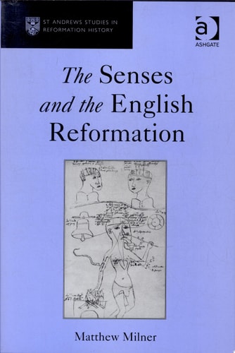 The Senses and the English Reformation