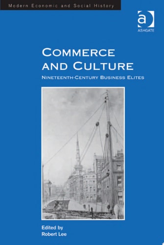 Commerce and Culture: Nineteenth-Century Business Elites