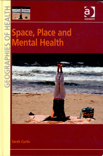 Space, Place and Mental Health
