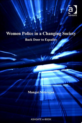 Women Police in a Changing Society: Back Door to Equality