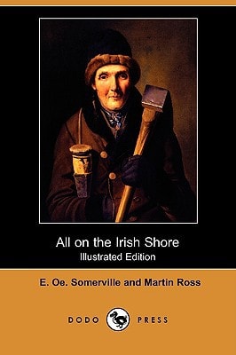 All on the Irish Shore (Illustrated Edition) (Dodo Press)