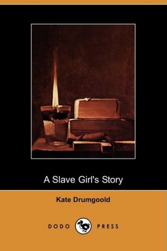 A Slave Girl's Story