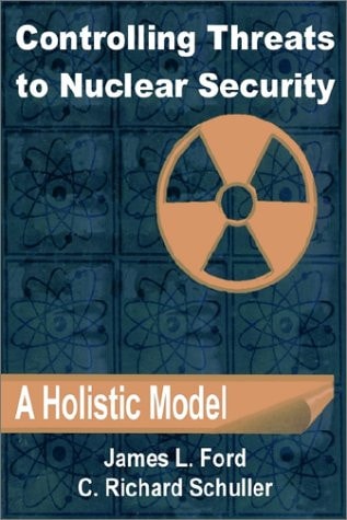 Controlling Threats to Nuclear Security A Holistic Model