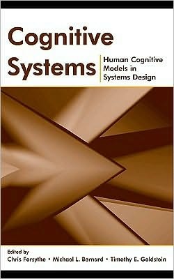 Cognitive Systems: Human Cognitive Models in Systems Design
