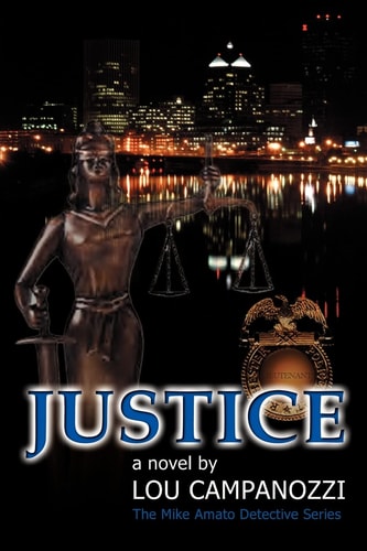 Justice The Mike Amato Detective Series