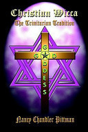 Christian Wicca The Trinitarian Tradition
