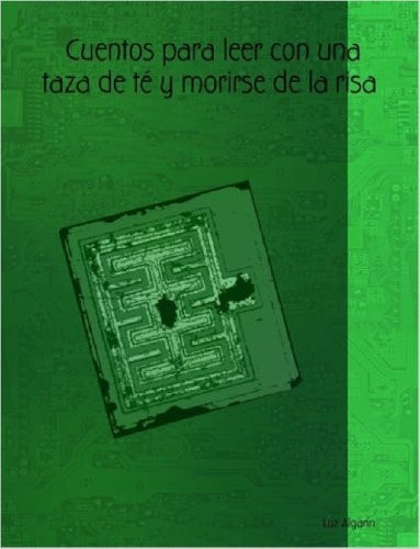 Cuentos para leer con una taza de té y morirse de la risa