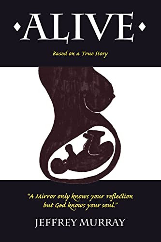 Alive Based on A True Story