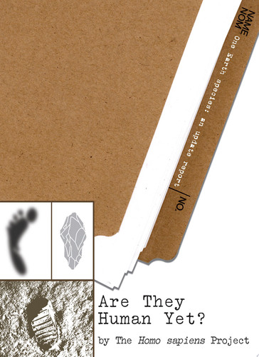 Are They Human Yet? An Update Report on One earth Species