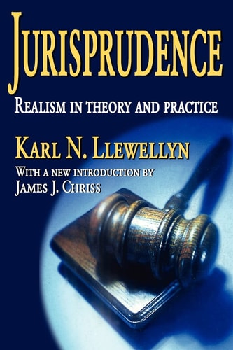 Jurisprudence Realism in Theory and Practice