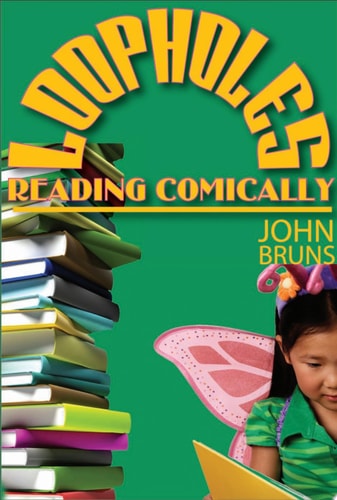 Loopholes Reading Comically