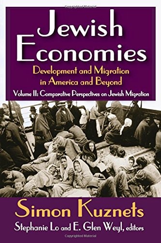 Jewish Economies Development and Migration in America and Beyond - Comparative Perspectives on Jewish Migration