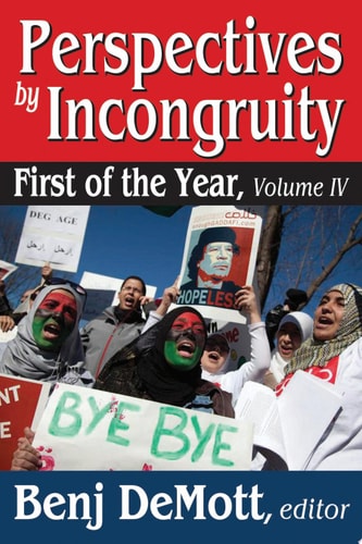 Perspectives by Incongruity First of the Year, Volume IV