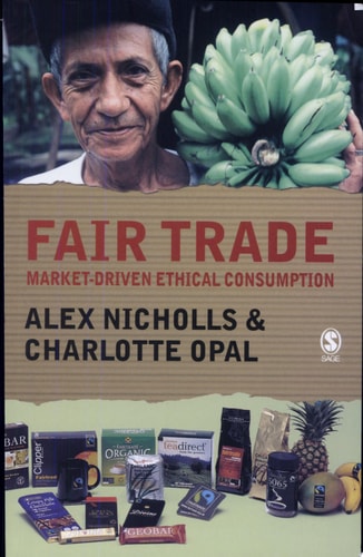 Fair Trade Market-Driven Ethical Consumption