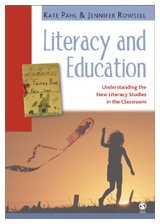 Literacy and Education: Understanding the New Literacy Studies in the Classroom