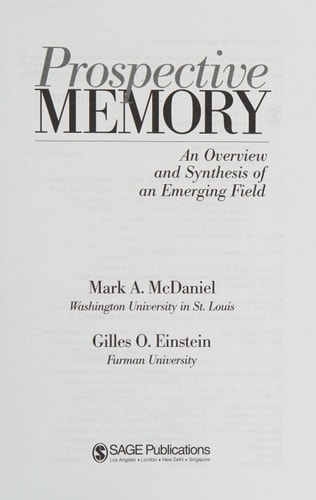 Prospective Memory An Overview and Synthesis of an Emerging Field