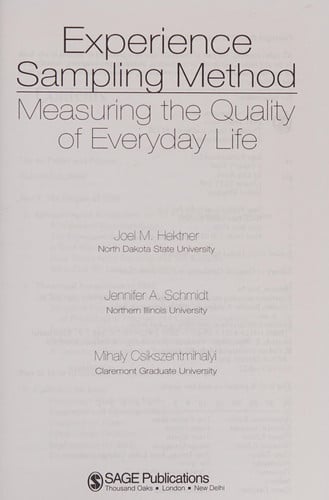 Experience Sampling Method Measuring the Quality of Everyday Life