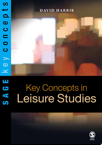Key Concepts in Leisure Studies