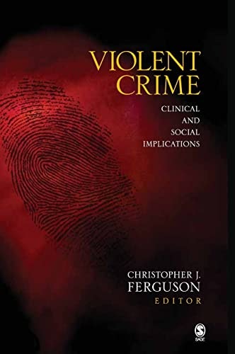 Violent Crime Clinical and Social Implications