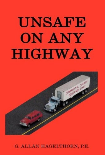 Unsafe on Any Highway
