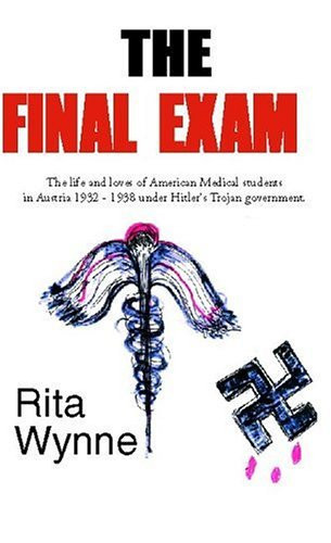 The Final Exam: The life and loves of American Medical students