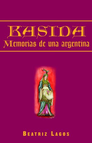 Kasida Memorias de una Argentina