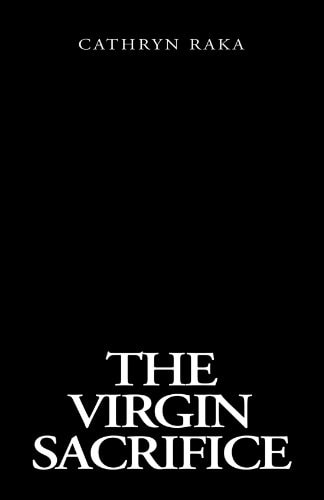 The Virgin Sacrifice