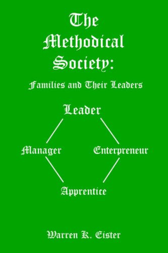 Methodical Society: Families And Their Leaders